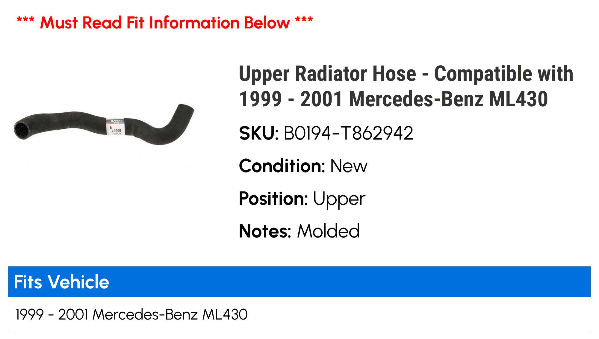 Upper Radiator Hose - Compatible with 1999 - 2001 Mercedes-Benz ML430 2000