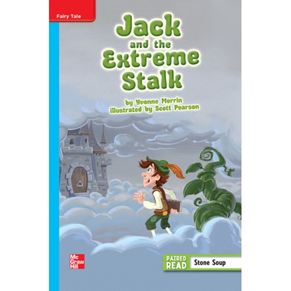 Pre-Owned Reading Wonders Leveled Reader Jack and the Extreme Stalk: On-Level Unit 1 Week 1 Grade 4 (Spiral-bound) 0021191336 9780021191338