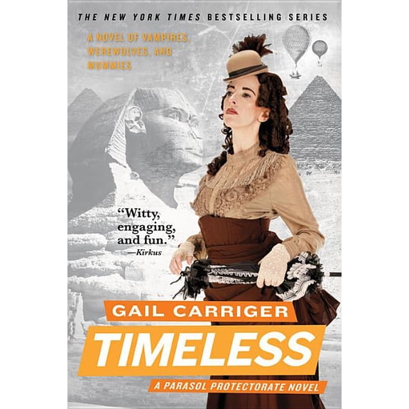 Parasol Protectorate Timeless, Book 5, (Paperback)