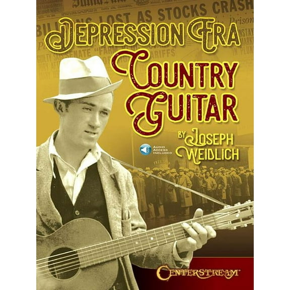 Depression Era Country Guitar (Paperback) by Joseph Weidlich