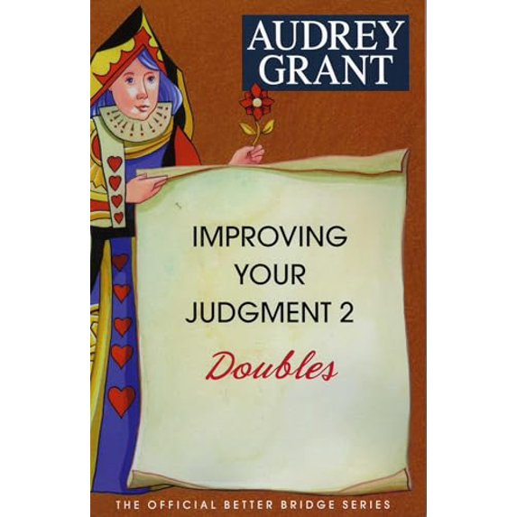 Pre-Owned Improving Your Judgment 2: Doubles (Official Better Bridge), 9780939460434, 0939460432, Paperback, Illustrated edition