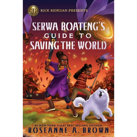 Rick Riordan Presents: Serwa Boateng's Guide to Saving the World, (Paperback)