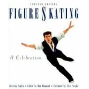 Figure Skating: A Celebration [Paperback - Used]
