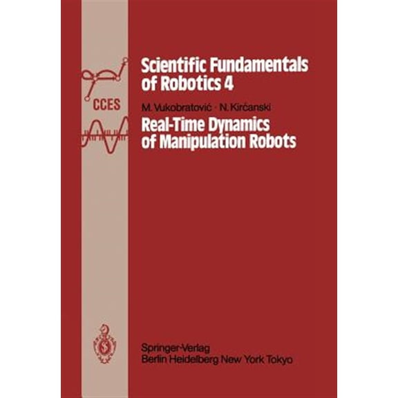 Pre-Owned Real-Time Dynamics of Manipulation Robots (Paperback)