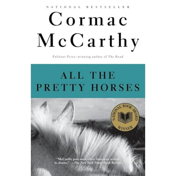 Pre-Owned All the Pretty Horses (The Border Trilogy, Book 1) (Paperback) 0679744398 9780679744399