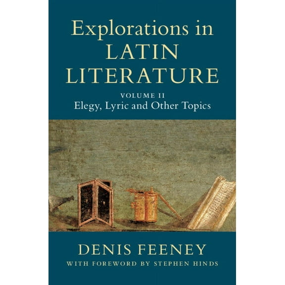 Explorations in Latin Literature, (Paperback)