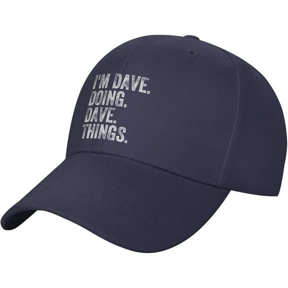 I'm Dave Doing Dave Things Adjustable Baseball Cap for Men and Women - Original Low Profile Dad Hat,Black