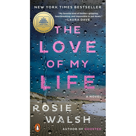 Pre-Owned The Love of My Life: A GMA Book Club Pick: A Novel (Mass Market Paperback) 0593297024 9780593297025
