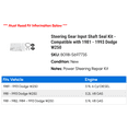 thumbnail image 2 of Steering Gear Input Shaft Seal Kit - Compatible with 1981 - 1993 Dodge W250 1982 1983 1984 1985 1986 1987 1988 1989 1990 1991 1992, 2 of 2