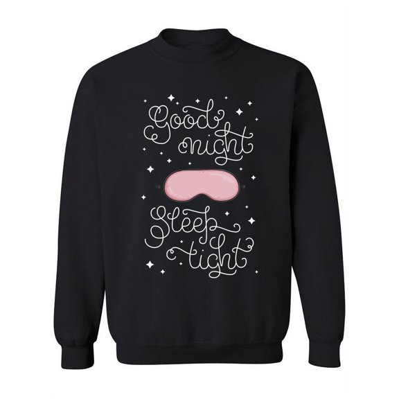 Good Night, Sleep Tight   Sweatshirt Women -Image by Shutterstock, Female x-Large