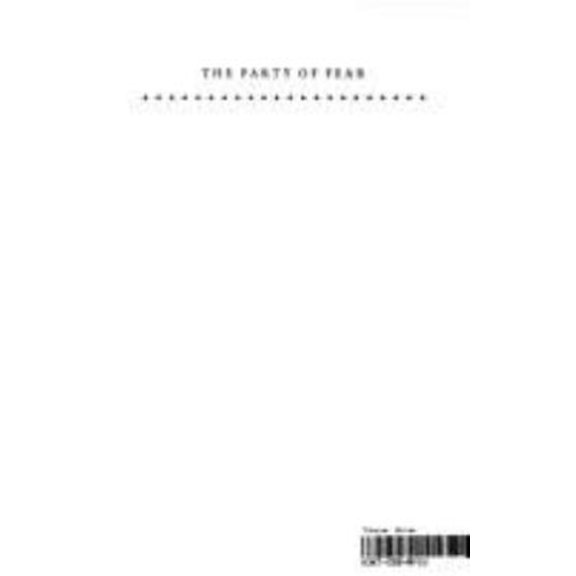 Pre-Owned The Party of Fear: From Nativist Movements to the New Right in American History (Hardcover) 0807817724