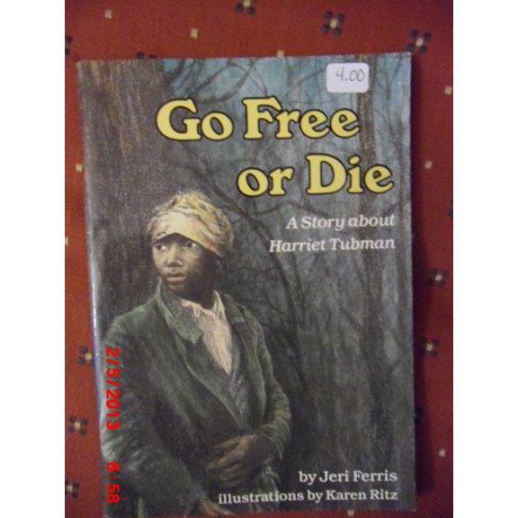 Pre-Owned The World Around Us -Grade Four -Go Free or Die2-the Story of Harriet Tubman (Paperback) 0021462232 9780021462230