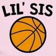 thumbnail image 2 of CafePress - Lil Sis Basketball Body Suit - Baby Light Bodysuit, Size Newborn - 24 Months, 2 of 4