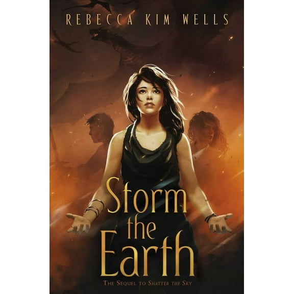 The Shatter the Sky Duology: Storm the Earth (Hardcover)