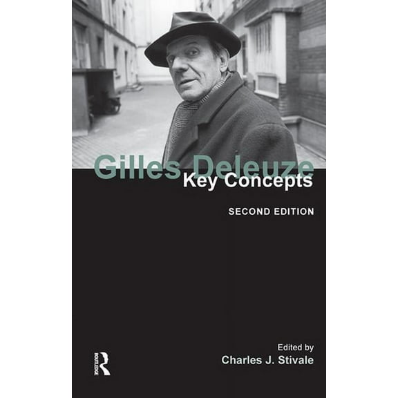 Key Concepts Gilles Deleuze: Key Concepts, (Paperback)