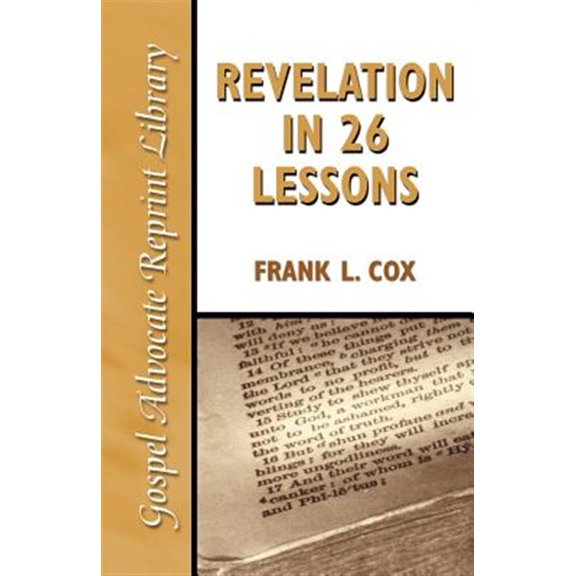 Pre-Owned Gospel Advocate Reprint Library: Revelation in 26 Lessons (Paperback)