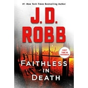 In Death: Faithless in Death : An Eve Dallas Novel (Series #52) (Paperback)