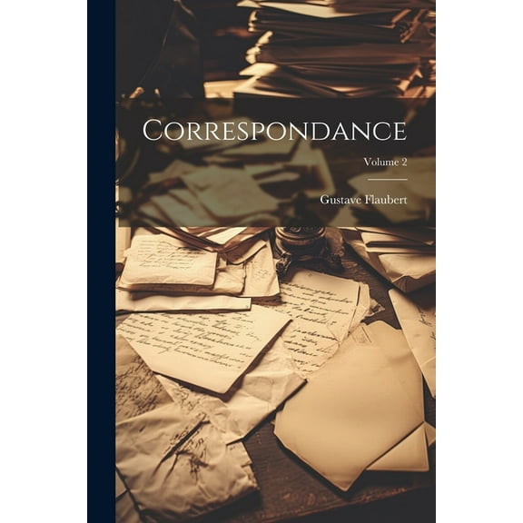 Correspondance; Volume 2 (Paperback)