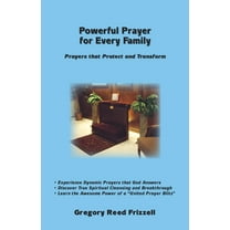 Powerful Prayer for Every Family: Prayers That Protect and Transform, (Paperback)