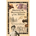 thumbnail image 2 of Saints &amp; Scoundrels of the Bible: The Good, the Bad, and the Downright Dastardly, (Paperback), 2 of 2