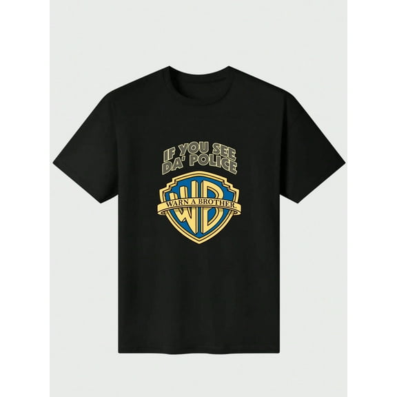 If you see a policeman warn broT-Shirt Casual Digital Print 220g Pure Heavy 100% Cotton T Shirt 100% Cotton