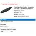 thumbnail image 2 of Front Right Door Handle - Compatible with 2004 - 2012 Mitsubishi Galant 2005 2006 2007 2008 2009 2010 2011, 2 of 2