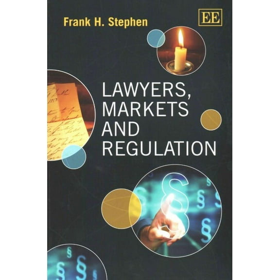 Lawyers, Markets and Regulation