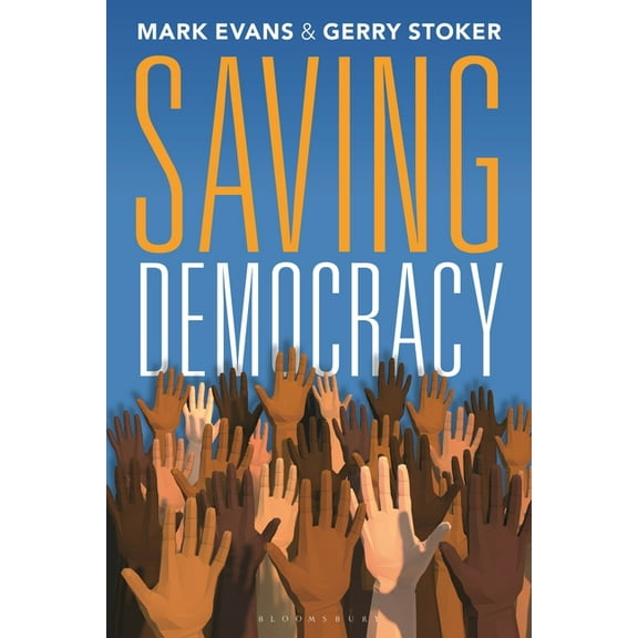 Saving Democracy, (Hardcover)
