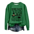thumbnail image 2 of Sixuan Halloween Sweatshirt, Womens Fall Fashion 2024 Hoodies for Women, Women'S Some Days You Have To Put On The Hat Casual Sweatshirt, 2 of 4