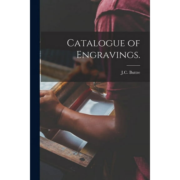 Catalogue of Engravings. (Paperback)