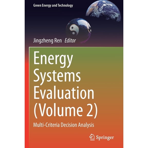 Green Energy and Technology Energy Systems Evaluation (Volume 2): Multi-Criteria Decision Analysis, (Paperback)