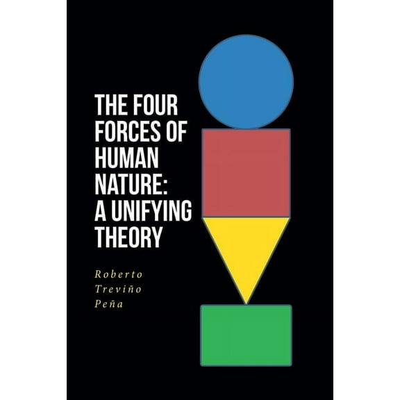 The Four Forces of Human Nature, (Paperback)