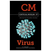 Critical Muslim: Critical Muslim 37: Virus (Paperback)