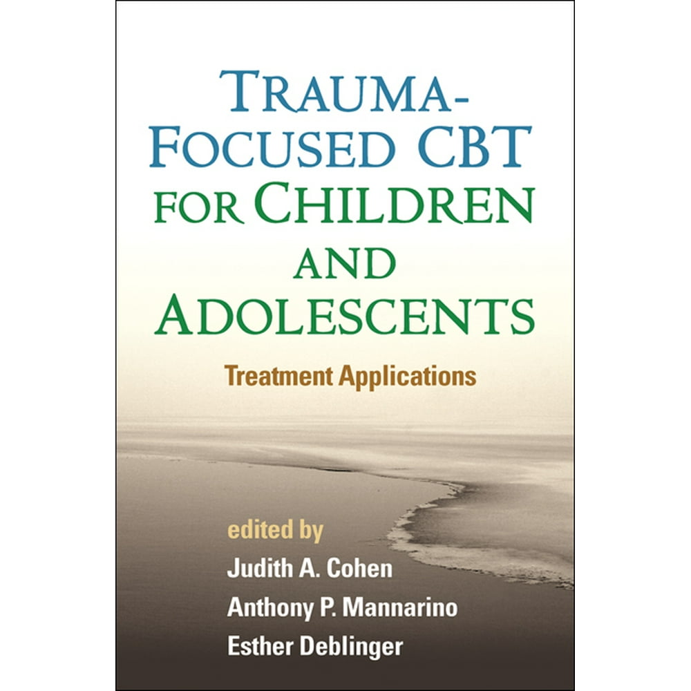 Trauma Focused CBT For Children And Adolescents Treatment trauma-focused-cbt-for-children-and-adolescents-treatment