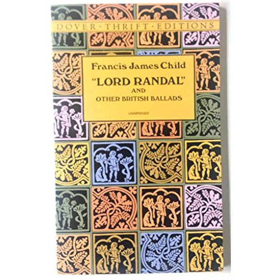 Pre-Owned Lord Randal: And Other British Ballads (Dover Thrift Editions), 9780486289878, 0486289877, Paperback, Dover Edition edition
