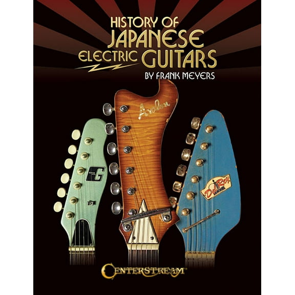 History of Japanese Electric Guitars, (Paperback)