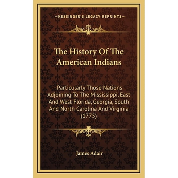 The History Of The American Indians (Hardcover)