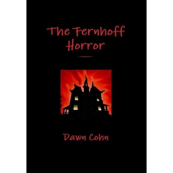 The Fernhoff Horror, (Hardcover)