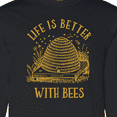 thumbnail image 4 of Inktastic Life's Better with Bees Long Sleeve T-Shirt, 4 of 5