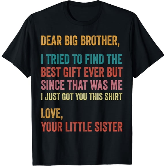 Retro Funny Big Brother Gift From Little Sister Sarcastic Humorous Men's T-Shirt Vintage Style Sibling Present Birthday Christmas Apparel