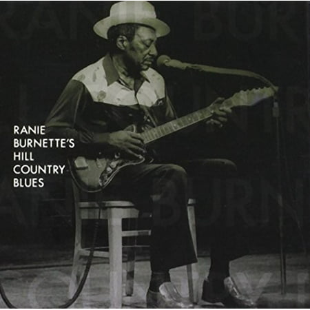 Ranie Burnette's Hill Country Blues (CD)