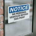 thumbnail image 4 of (2 Pack) No Personal Vehicles Beyond This Point OSHA Notice Sign, 4 of 7