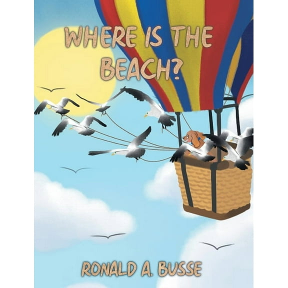 Where Is The Beach? (Hardcover)