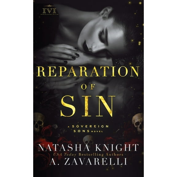 Reparation of Sin: A Sovereign Sons Novel (Paperback) by Natasha Knight, A Zavarelli