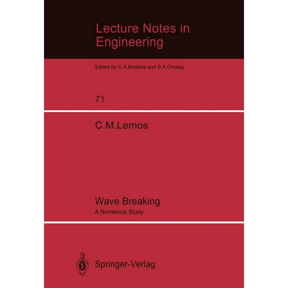 Lecture Notes in Engineering Wave Breaking: A Numerical Study, Book 71, (Paperback)