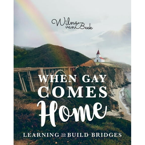 When Gay Comes Home: Learning to Build Bridges, (Paperback)