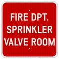 thumbnail image 1 of Fire Dpt. Sprinkler Valve Room Sign, 18x18 Reflective Aluminum EGP, 1 of 1