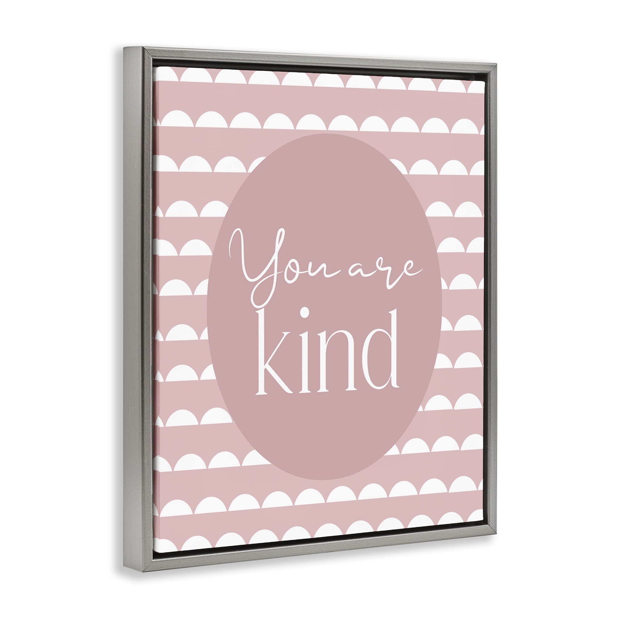 Stupell Industries You Are Kind Blush Pink Gray Framed Floater Canvas Wall Art, design by Christine Simpson Art