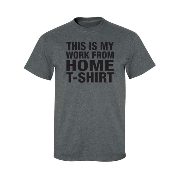 This is my work from home t-shirt Adult Short Sleeve T-shirt