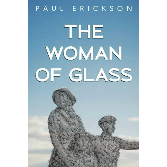 The Woman of Glass, (Paperback)